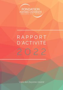 Lire le Rapport d'activité 2022 de la Fondation Poitiers Université